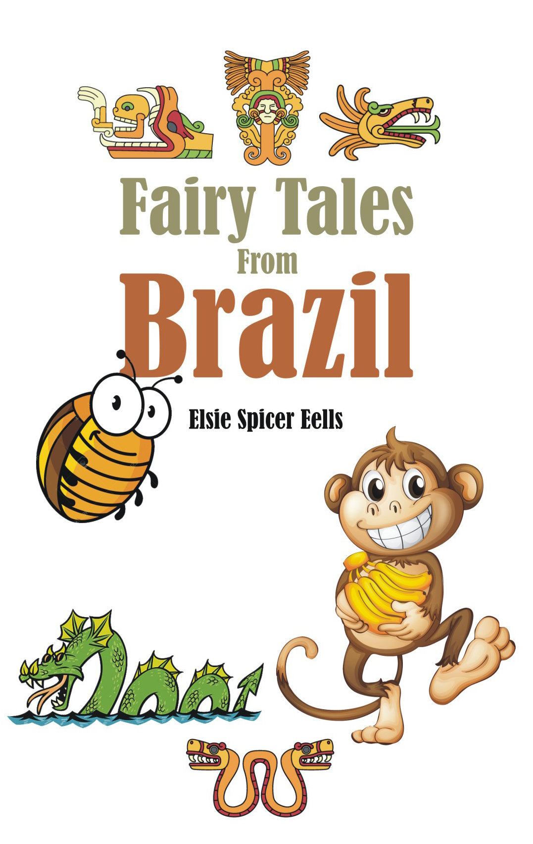 594. Fairy Tales from Brazil -Elsie Spicer Eells