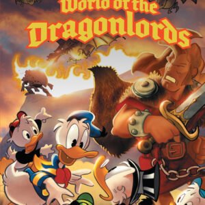 CLP-625 DONALD DUCK & UNCLE SCROOGE – WORLD OF THE DRAGON LORDS