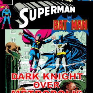 CLP-1174 SUPERMAN & BATMAN – DARK KNIGHT OVER METROPOLIS